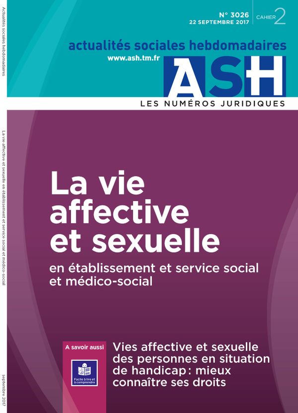 Sommaire n°La vie affective et sexuelle en établissement et service social et médico-social