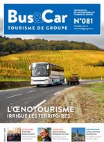 Bus et Car : Tourisme de Groupe n° 81 de février 2019