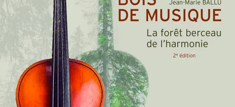 Parution du livre « Bois de musique – La forêt ber