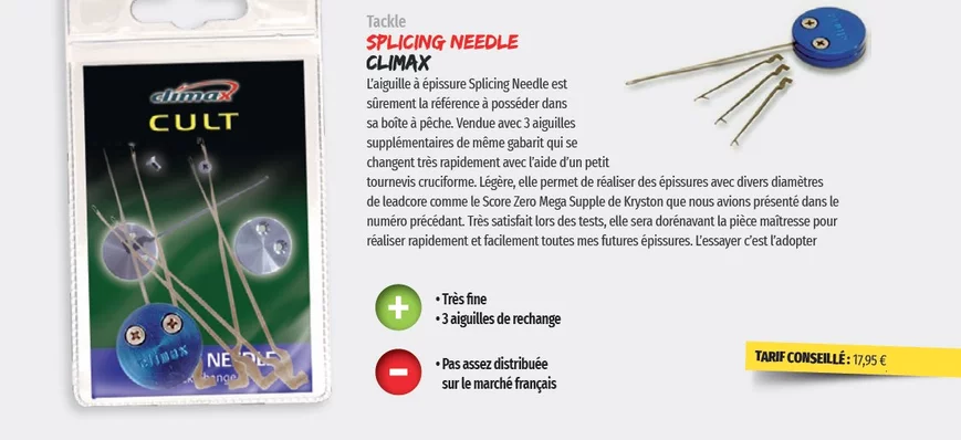 Aiguille Splicing Needle Climax