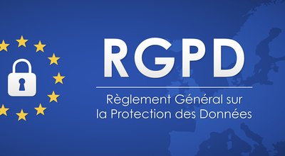 RGPD - RÃ¨glement GÃ©nÃ©ral de la Protection des DonnÃ©es