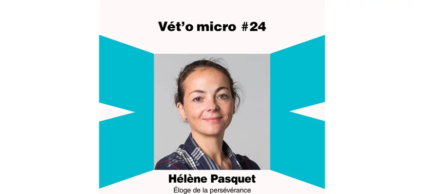 Épisode #24 - Hélène Pasquet - Éloge de la persévé