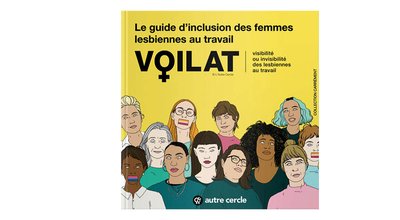 Un guide pour favoriser la visibilité des lesbiennes au travail