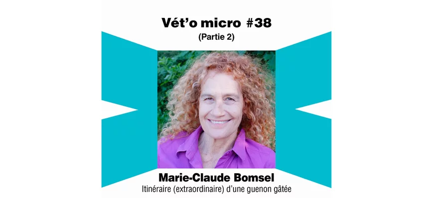 Épisode #38 - Marie-Claude Bomsel - Itinéraire (ex