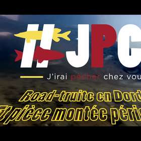 [JPCV] On va pêcher la truite en Dordogne