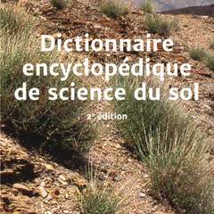 Dictionnaire encyclopédique de science du sol