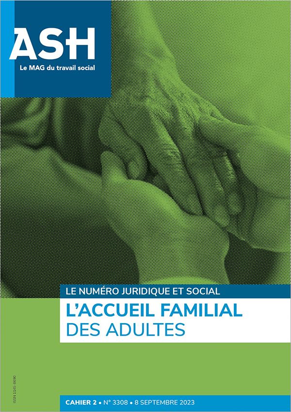 Sommaire n°L’ACCUEIL FAMILIAL DES ADULTES