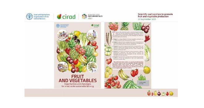 La FAO et le Cirad ont lancé aujourd’hui une publication dans le cadre de l’Année internationale des fruits et des légumes (2021). 