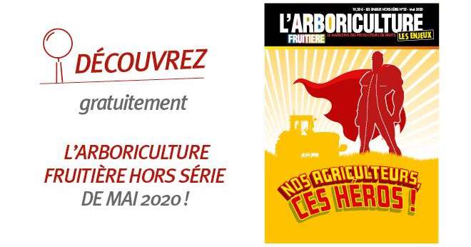 La rédaction de « L'Arboriculture fruitière » vous propose de découvrir gratuitement, en ligne, le numéro hors série de mai 2020.