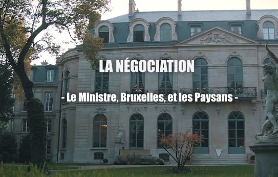 Le site du magazine Télérama diffuse un documentaire sur les coulisses de la négociation de la PAC en 2013.