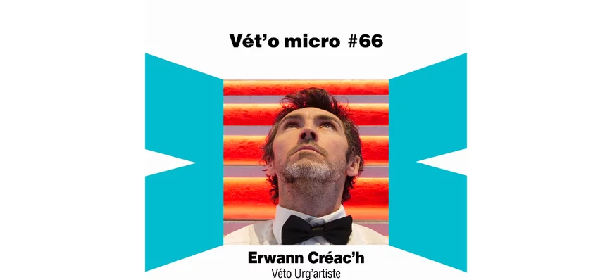 Épisode #66 - Erwann Creac'h - Véto Urg’artiste