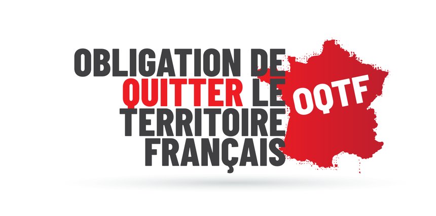 OQTH - obligation de quitter le territoire franÃ§ais