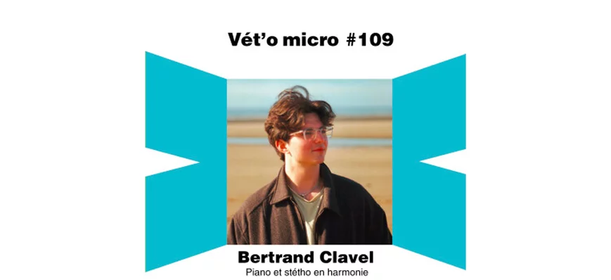Épisode #109 - Bertrand Clavel : Piano et stétho e