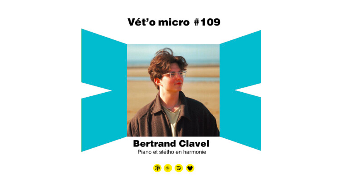 Épisode #109 - Bertrand Clavel : Piano et stétho e...