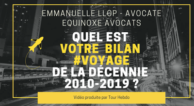 La minute #Voyage d'Emmanuelle Llop (Equinoxe Avocats) 